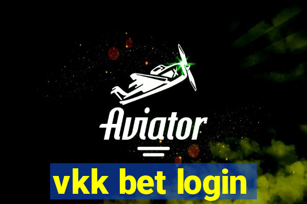 vkk bet login